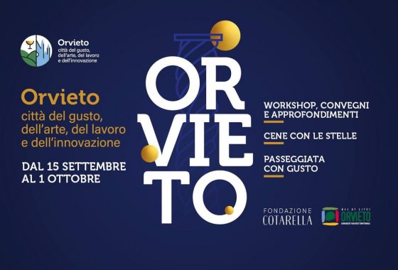 ORVIETO Città del gusto, dell’arte, del lavoro e dell’innovazione